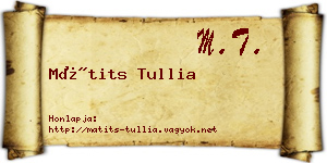 Mátits Tullia névjegykártya